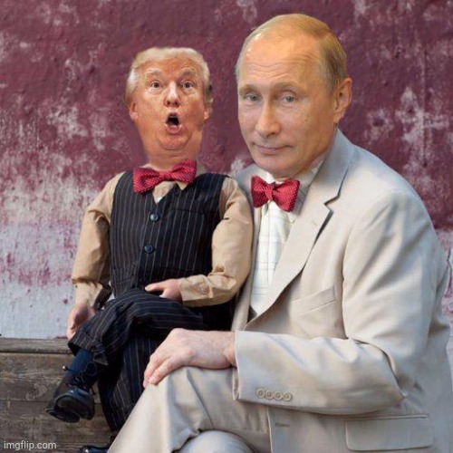 Trump puppet putin | image tagged in trump puppet putin | made w/ Imgflip meme maker