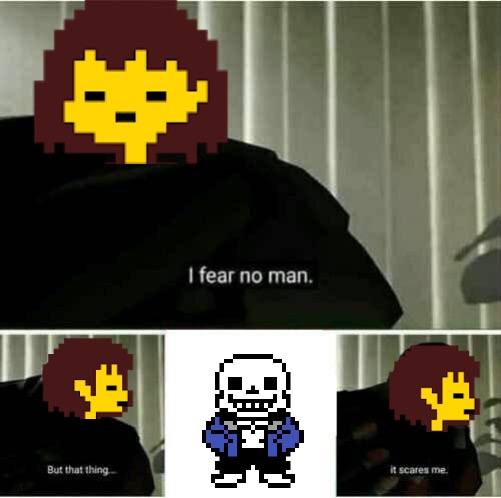 -_- | image tagged in it scares me,frisk,undertale,sans undertale,memes,oh wow are you actually reading these tags | made w/ Imgflip meme maker