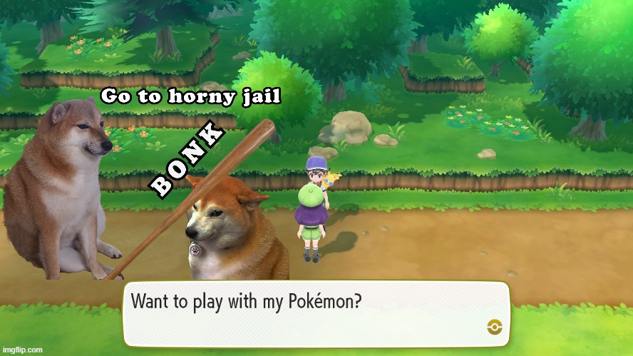 Horny pokemon | image tagged in horny,go to horny jail,pokemon,nintendo | made w/ Imgflip meme maker
