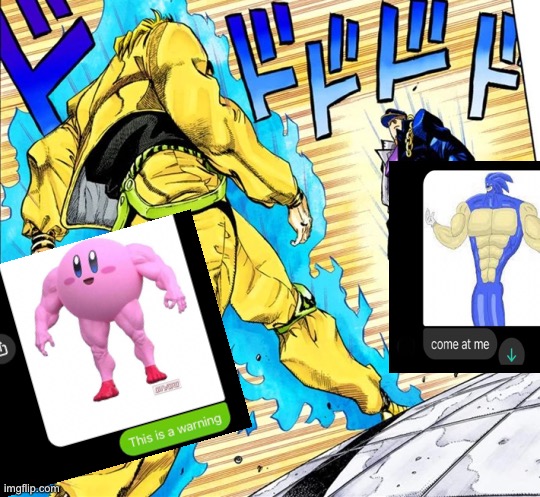 Battle of the ages | image tagged in jojo's walk | made w/ Imgflip meme maker