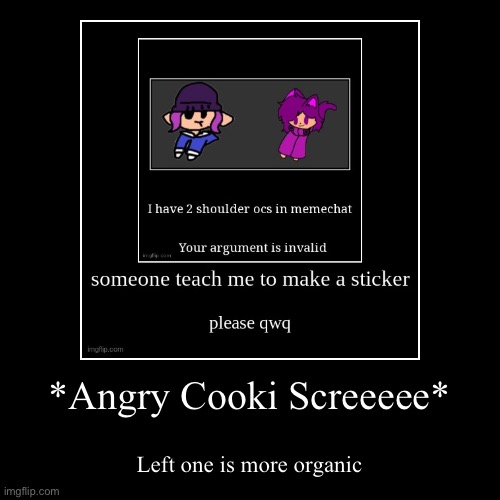 Idek what U said | image tagged in funny,demotivationals | made w/ Imgflip demotivational maker