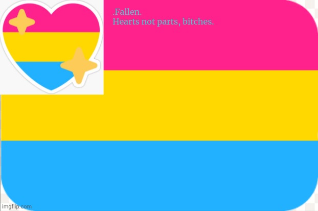 pansexual announcement temp | image tagged in pansexual announcement temp | made w/ Imgflip meme maker