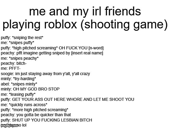 repost bc it got buried | image tagged in toxic friend groups lol,except peachy soogie and abel,they arent toxic | made w/ Imgflip meme maker