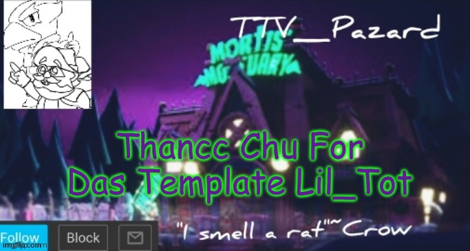 TTV_Pazard | Thancc Chu For Das Template Lil_Tot | image tagged in ttv_pazard | made w/ Imgflip meme maker