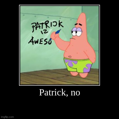 image tagged in funny,demotivationals | made w/ Imgflip demotivational maker