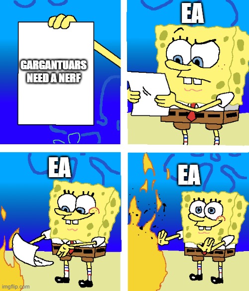 gargantuars are OP | EA; GARGANTUARS NEED A NERF; EA; EA | image tagged in spongebob meme templete,plants vs zombies,pvz | made w/ Imgflip meme maker
