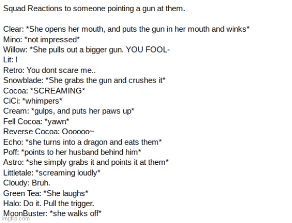 Squads reactions to Someone pointing a gun at them. | made w/ Imgflip meme maker