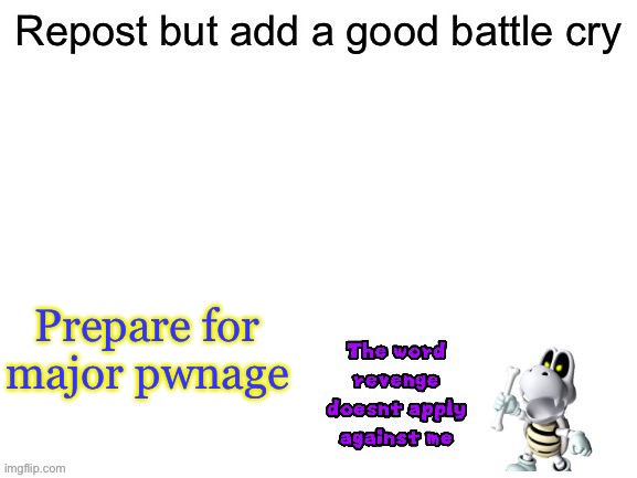 Prepare for major pwnage | made w/ Imgflip meme maker