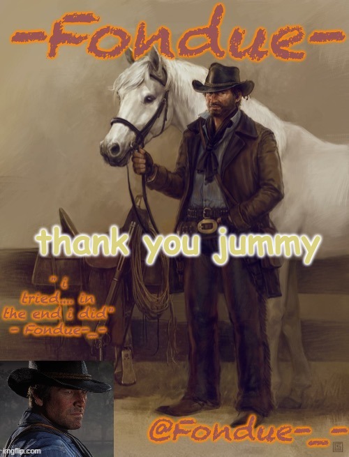 i owe you my respect | thank you jummy | image tagged in thanks jummy | made w/ Imgflip meme maker