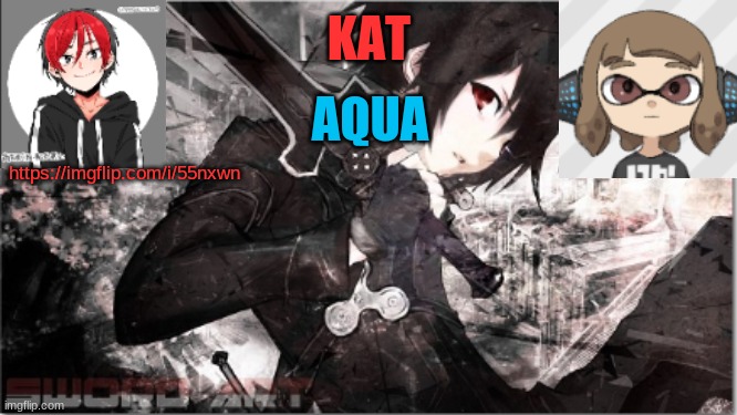katxaqua | https://imgflip.com/i/55nxwn | image tagged in katxaqua | made w/ Imgflip meme maker