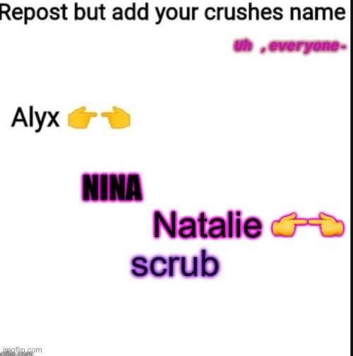Uhhhhhhh..... |  Natalie 👉👈 | image tagged in i love you | made w/ Imgflip meme maker