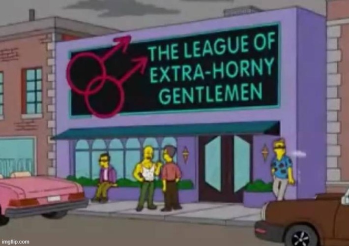 The league of extra-horny gentlemen | image tagged in the league of extra-horny gentlemen | made w/ Imgflip meme maker
