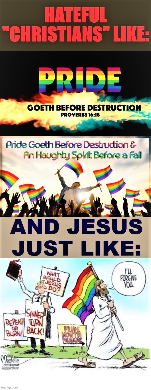 I don't think anyone who can misread that "Pride goeth..." proverb with such a bigoted spirit is anywhere near a true Christian. | made w/ Imgflip meme maker