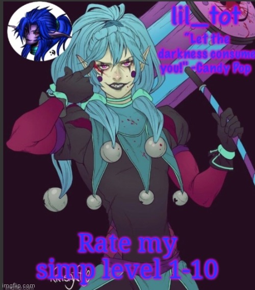 Rate my simp level 1-10 | made w/ Imgflip meme maker