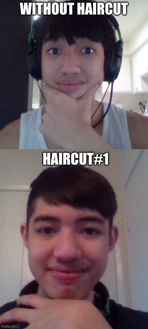 WITHOUT HAIRCUT HAIRCUT#1 | made w/ Imgflip meme maker