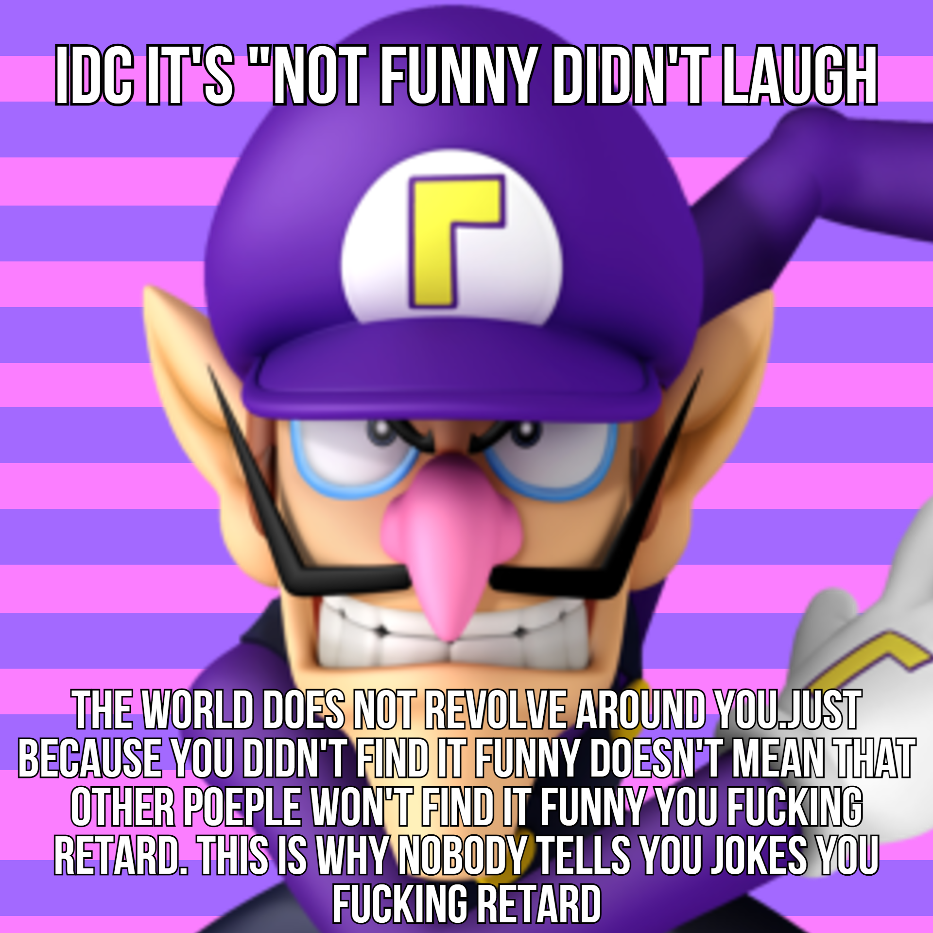 Idc it's not funny didn't laugh Waluigi Blank Meme Template