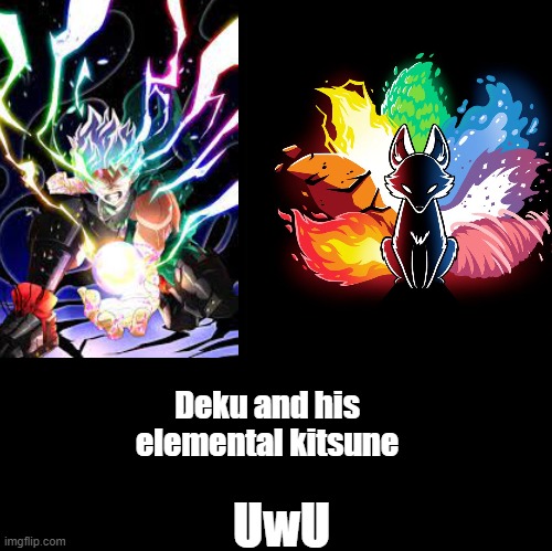 You find deku unconsious with the kitsune in his inventory unconscious | Deku and his elemental kitsune; UwU | image tagged in roleplaying,kitsune,deku | made w/ Imgflip meme maker