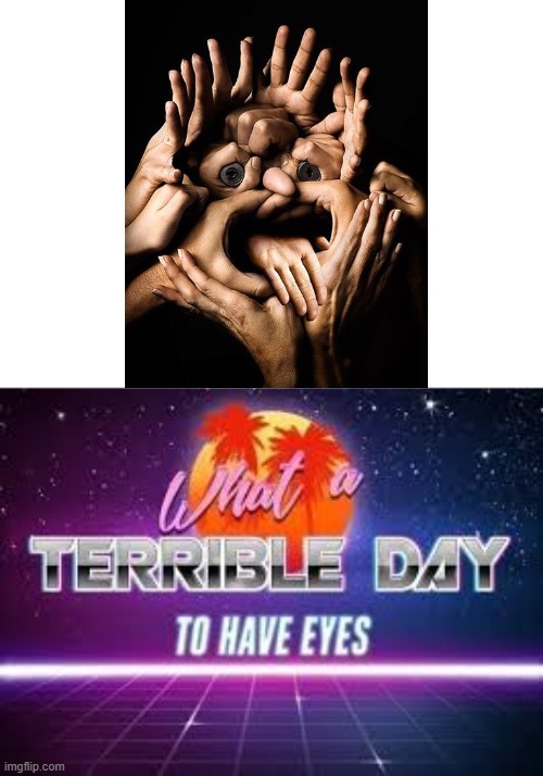 it's kinda cool tho | image tagged in what a terrible day to have eyes | made w/ Imgflip meme maker