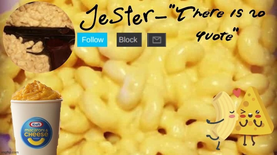 Jester mac n cheese temp Blank Meme Template