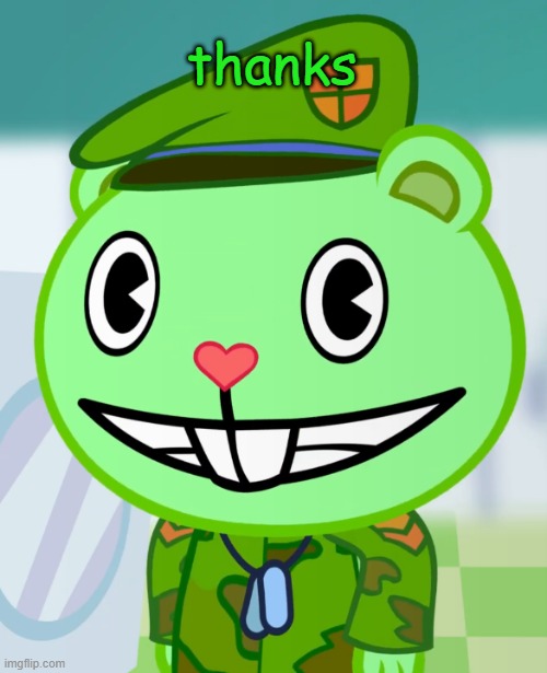 Flippy Smiles (HTF) | thanks | image tagged in flippy smiles htf | made w/ Imgflip meme maker