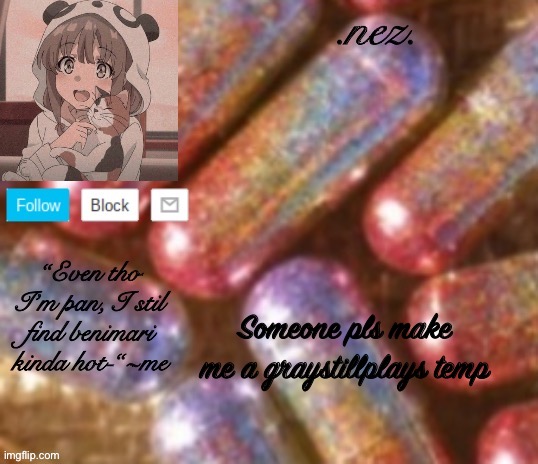 Nez announcement | Someone pls make me a graystillplays temp | image tagged in nez announcement | made w/ Imgflip meme maker