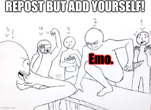 Don’t cover other peoples labels plz -_- | REPOST BUT ADD YOURSELF! Emo. | made w/ Imgflip meme maker