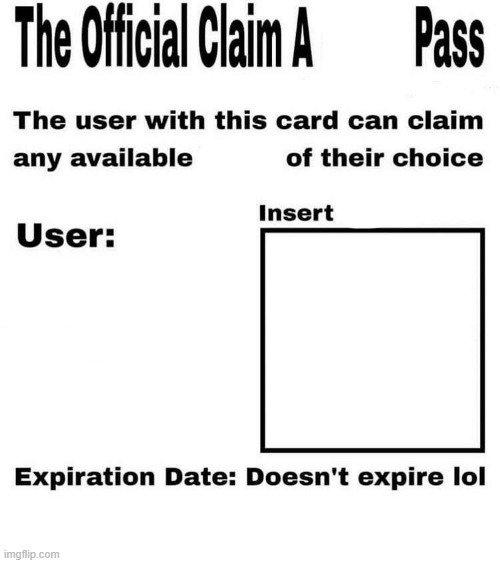 anything pass | image tagged in anything pass | made w/ Imgflip meme maker