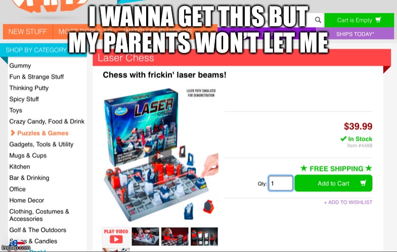 It’s only 40 dollars! | I WANNA GET THIS BUT MY PARENTS WON’T LET ME | made w/ Imgflip meme maker