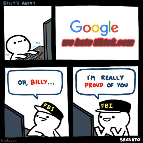 Yay billy! | we hate tiktok.com | image tagged in billy's fbi agent | made w/ Imgflip meme maker