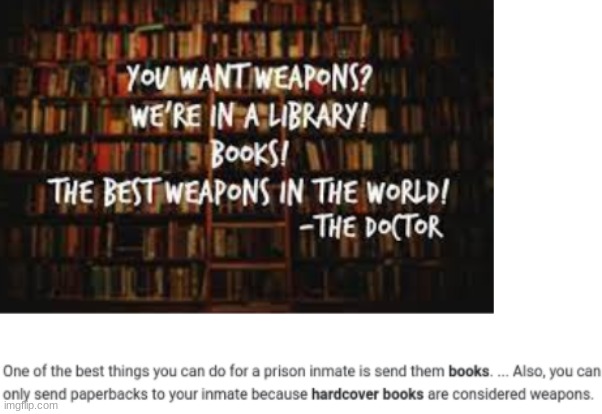 books are weapons | image tagged in memes | made w/ Imgflip meme maker