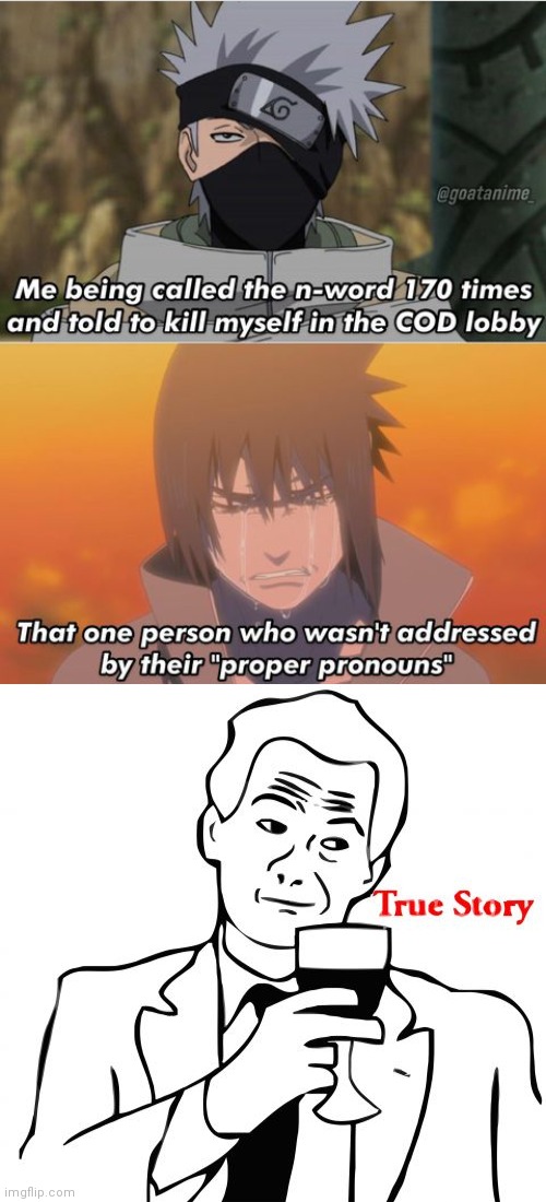 People need to toughen up | image tagged in memes,true story,anime,suicide,sasuke,call of duty | made w/ Imgflip meme maker