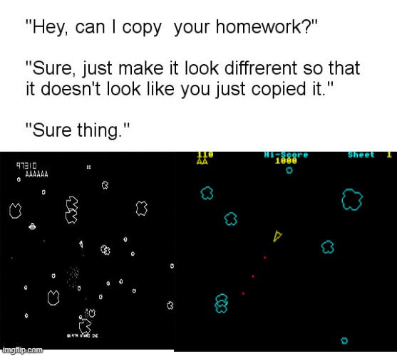 Meteors be like | image tagged in hey can i copy your homework,asteriods,meteor,video games | made w/ Imgflip meme maker