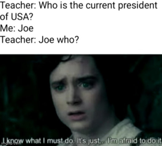 I know what i must do | image tagged in bilbo baggins,funny,memes | made w/ Imgflip meme maker