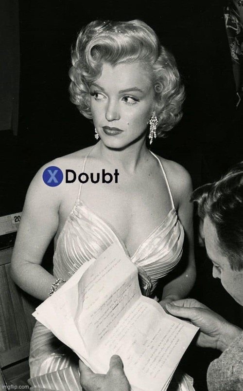 X doubt Marilyn Monroe Blank Meme Template
