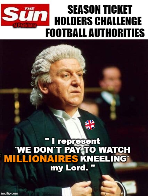 We don`t pay to watch MILLIONAIRES kneeling ! |  MILLIONAIRES | image tagged in hunting season | made w/ Imgflip meme maker