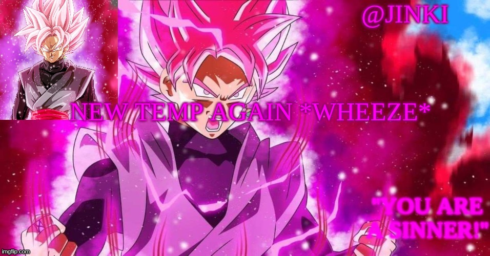 NEW TEMP AGAIN *WHEEZE* | made w/ Imgflip meme maker