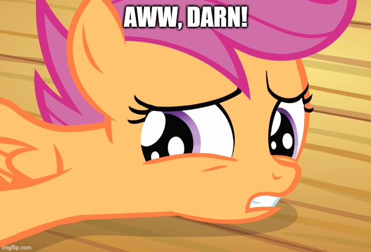 AWW, DARN! | made w/ Imgflip meme maker