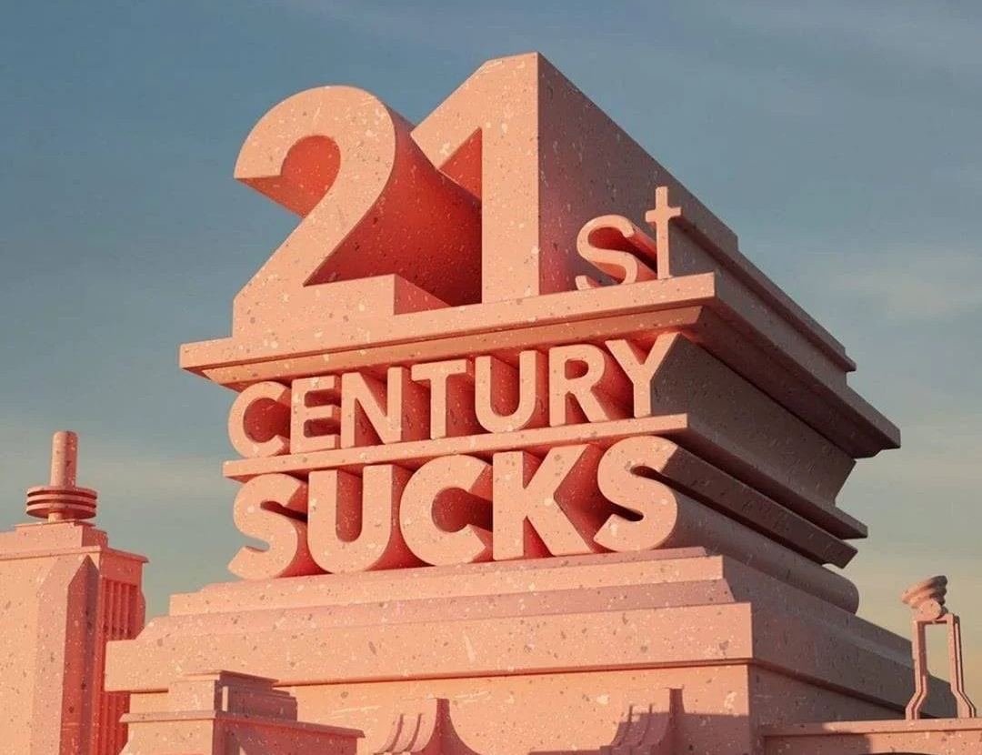 21st Century Sucks Blank Meme Template