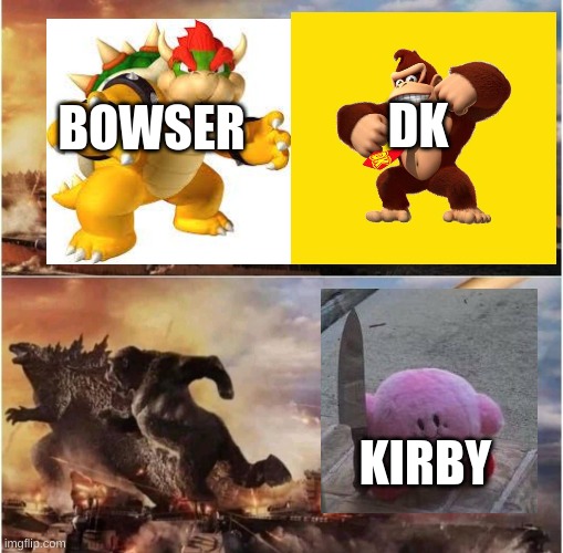 Kirby rules everyone | DK; BOWSER; KIRBY | image tagged in kong godzilla doge,gaming | made w/ Imgflip meme maker