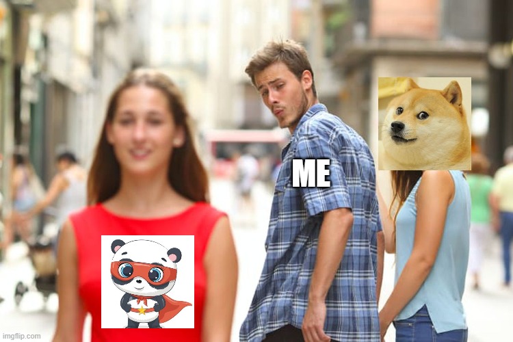 Panda Crypto | ME | image tagged in memes,distracted boyfriend | made w/ Imgflip meme maker