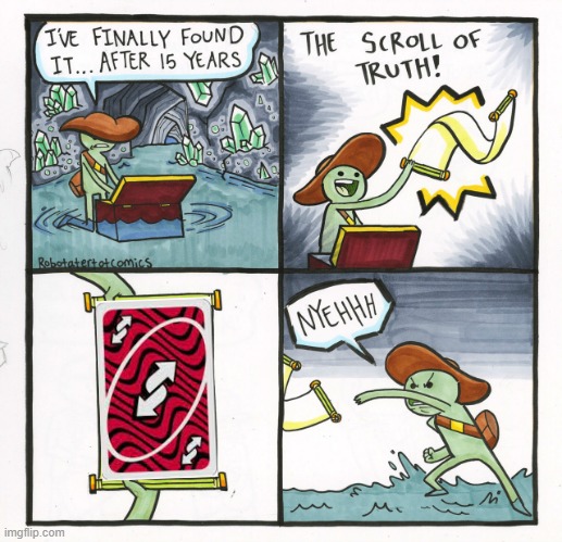 No u | image tagged in memes,the scroll of truth | made w/ Imgflip meme maker
