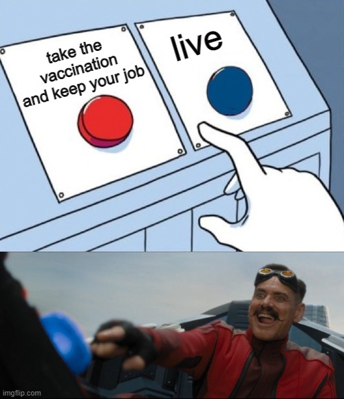 Hmm no thanks I'd rather live | image tagged in politics,two buttons,memes | made w/ Imgflip meme maker