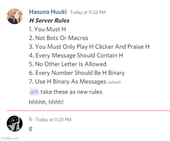 That was in r/theletterh's discord server XD- | image tagged in no i dont use light mode | made w/ Imgflip meme maker