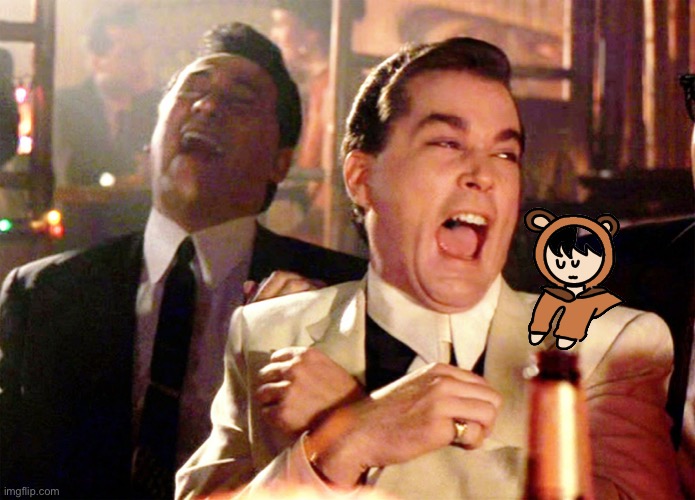 Laugh with them... | image tagged in memes,good fellas hilarious | made w/ Imgflip meme maker