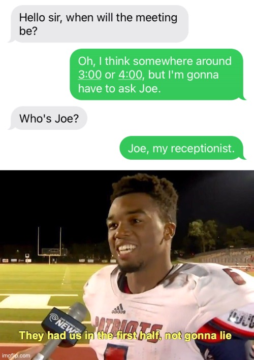 Joe | image tagged in they had us in the first half | made w/ Imgflip meme maker