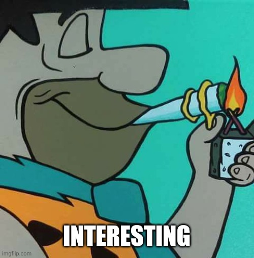INTERESTING | made w/ Imgflip meme maker