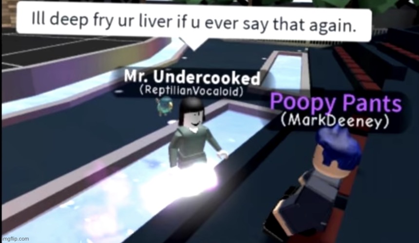 Link in comments | image tagged in i will deep fry you liver if you ever say that again | made w/ Imgflip meme maker