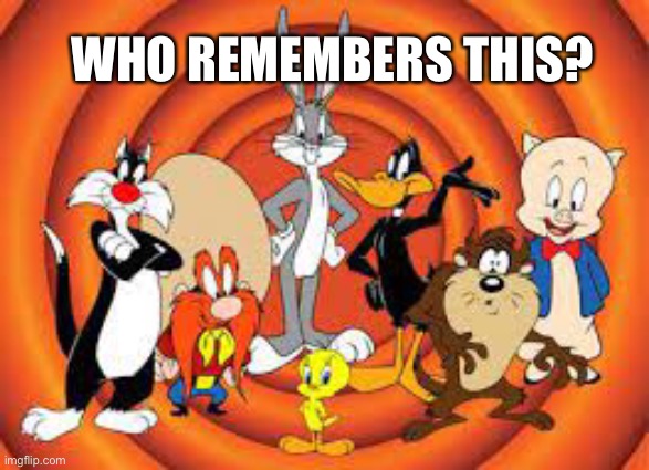 WHO REMEMBERS THIS? | made w/ Imgflip meme maker