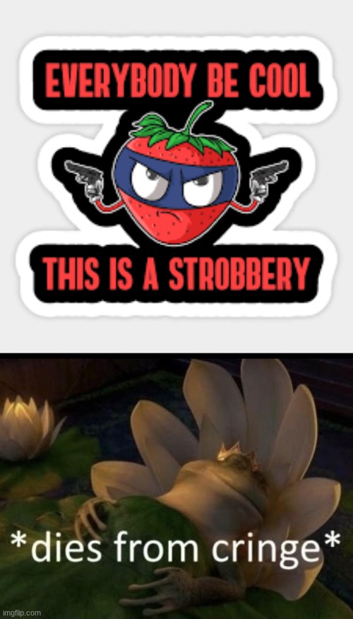 image tagged in dies from cringe | made w/ Imgflip meme maker