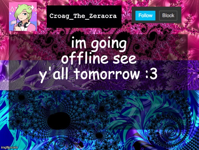 Announcement Template | im going offline see y'all tomorrow :3 | image tagged in announcement template | made w/ Imgflip meme maker